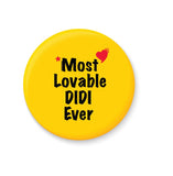 Most Lovable DIDI Ever I Raksha Bandhan Gifts Fridge Magnet