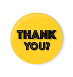 Thank You ? I Office I Pin Badge
