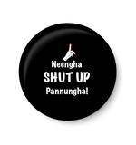 Shut up