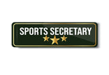 Sports Secretary I School I College I University I Office I Company I Rectangular Pin Badge