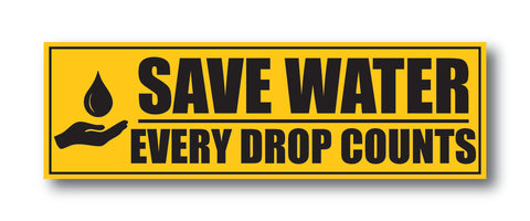 Save Water I Every Drop Counts I Office I Shop I School I College I Restaurants I Hospital I Company I Super Market I Wall Sticker