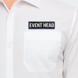 Event Head I Event Management I Office I Company I Rectangular Pin Badge