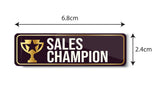 Sales Champion I Office I Shop I Company I Rectangular Pin Badge