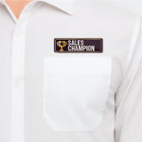 Sales Champion I Office I Shop I Company I Rectangular Pin Badge