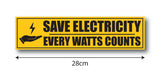 Save Electricity I Every Watts Counts I Office I Shop I School I College I Restaurants I Hospital I Company I Super Market I Wall Sticker