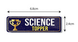 Science Topper I Class Topper I School I College I University I Rectangular Pin Badge