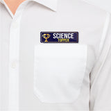 Science Topper I Class Topper I School I College I University I Rectangular Pin Badge