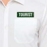 Tourist I Souvenir I Travel Memories I Rectangular Pin Badge