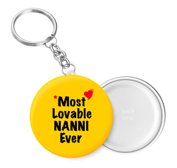 Most Lovable Nanni Ever I Raksha Bandhan Gifts Key Chain