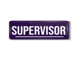 Supervisor I Office I Rectangular Pin Badge