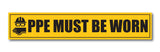 PPE Must be Worn I Company I Industrial I Safety Rules I Wall Sticker