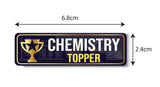 Chemistry Topper I Class Topper I School I College I University I Rectangular Pin Badge