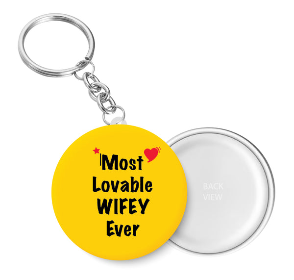 Most Lovable Wifey Ever I Relationship I Key Chain