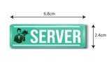 Server I Restaurant I Hotel I Rectangular Pin Badge