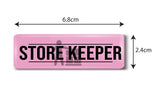 Store Keeper I Restaurant I Hotel I Rectangular Pin Badge