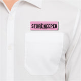 Store Keeper I Restaurant I Hotel I Rectangular Pin Badge