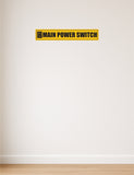 Main Power Switch I Office I Shop I School I College I Restaurant I Hospital I Company I Super Market I Cinema Theatre I Wall Sticker