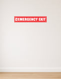 Emergency Exit I Office I Shop I School I College I Restaurants I Hospital I Company I Super Market I Cinema Theatre I Wall Sticker