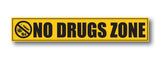 No Drugs Zone I Office I Shop I School I College I Restaurants I Hospital I Company I Super Market I Cinema Theatre I Wall Sticker