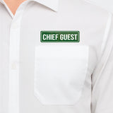 Chief Guest I School I College I University I Office I Company I Rectangular Pin Badge