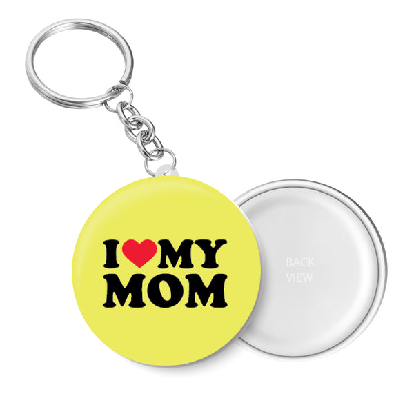 I Love My Mom Key Chain