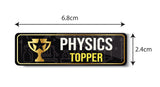 Physics Topper I Class Topper I School I College I University I Rectangular Pin Badge