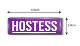 Hostess I Event Management I Rectangular Pin Badge