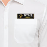 Physics Topper I Class Topper I School I College I University I Rectangular Pin Badge