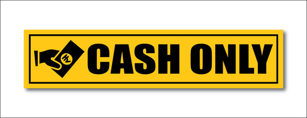 Cash Only I Office I Shop I School I College I Restaurants I Hospital I Company I Super Market I Cinema Theatre I Wall Sticker