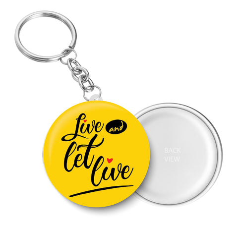 Live and Let Live Key Chain