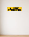 Please Use Dustbin I Office I Shop I School I College I Restaurants I Hospital I Company I Super Market I Cinema Theatre I Wall Sticker