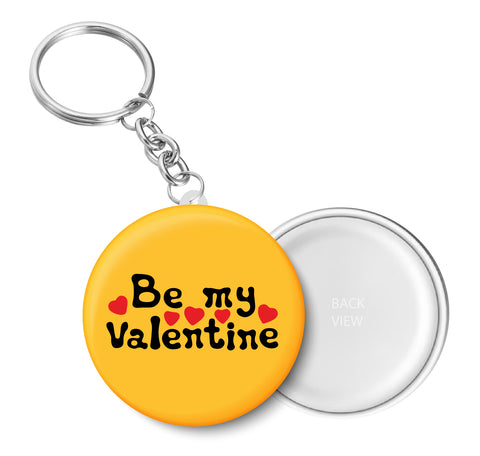 Be My Valentines I Romantic I Love I Valentines Day Series I Key Chain