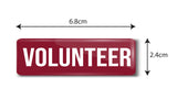 Volunteer I Rectangular Pin Badge