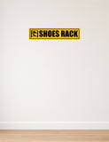 Shoes Rack I Home I House I Hostel I Company I Wall Sticker