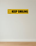 Keep Smiling I Wall Sticker