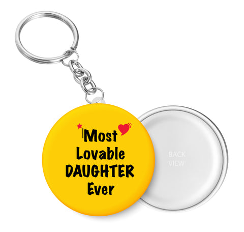 Most Lovable Daughter Ever I Relationship I Key Chain