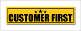 Customer First I Office I Shop I School I College I Restaurants I Hospital I Company I Super Market I Cinema Theatre I Wall Sticker