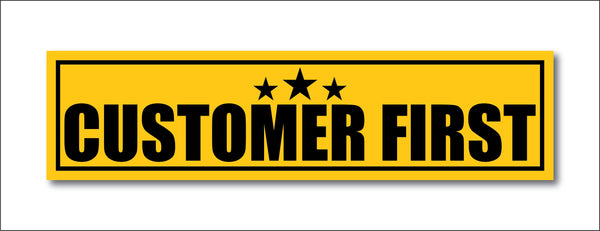 Customer First I Office I Shop I School I College I Restaurants I Hospital I Company I Super Market I Cinema Theatre I Wall Sticker