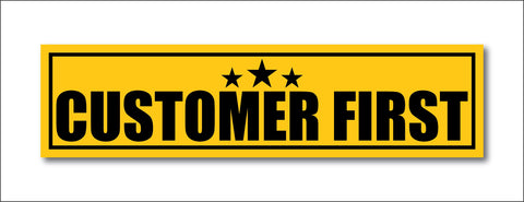 Customer First I Office I Shop I School I College I Restaurants I Hospital I Company I Super Market I Cinema Theatre I Wall Sticker