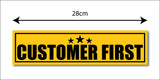 Customer First I Office I Shop I School I College I Restaurants I Hospital I Company I Super Market I Cinema Theatre I Wall Sticker