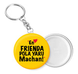 En Friend Pola Yaru Machan I Friendship I Key Chain