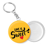 Love is Sweet I Romantic I Love I Valentines Day Series I Key Chain