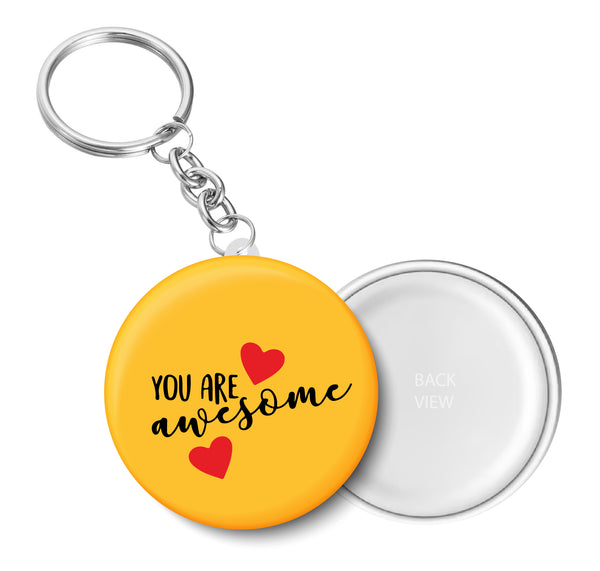 You are Awesome I Romantic I Love I Valentines Day Series I Key Chain