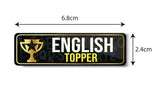 English Topper I Class Topper I School I College I University I Rectangular Pin Badge