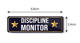 Discipline Monitor I School I College I University I Rectangular Pin Badge