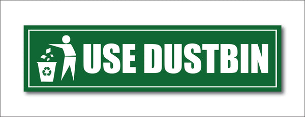 Use Dustbin I Office I Shop I School I College I Restaurants I Hospital I Company I Super Market I Cinema Theatre I Wall Sticker