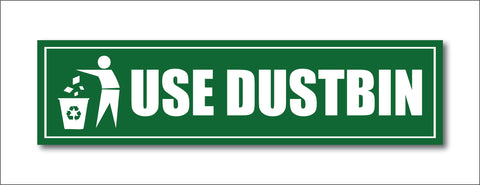 Use Dustbin I Office I Shop I School I College I Restaurants I Hospital I Company I Super Market I Cinema Theatre I Wall Sticker