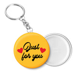 Just for You I Romantic I Love I Valentines Day Series I Key Chain