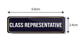 Class Representative I School I College I University I Rectangular Pin Badge