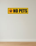 No Pets I Office I Shop I School I College I Restaurants I Hospital I Company I Super Market I Cinema Theatre I Wall Sticker